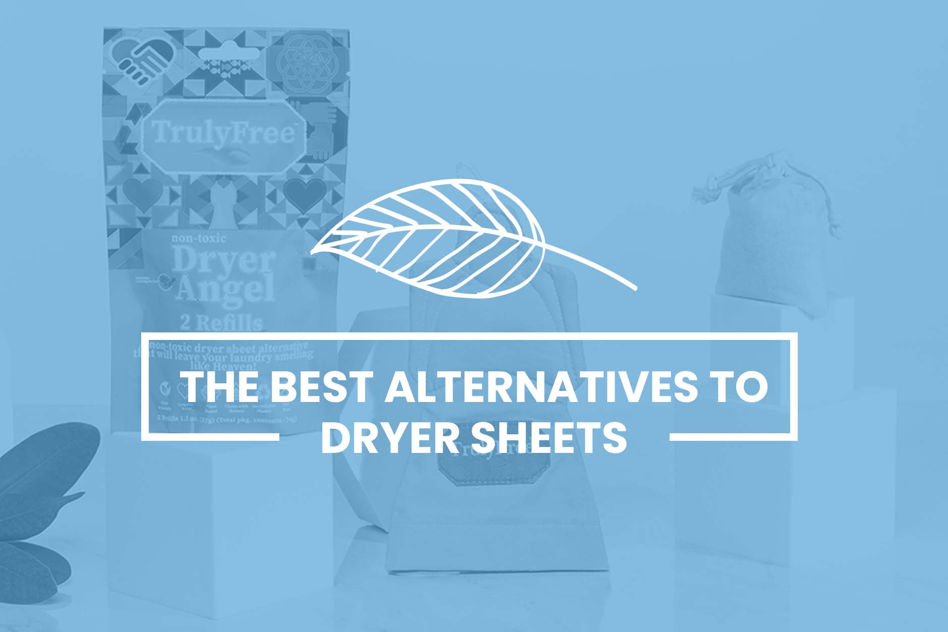 The Best Alternatives To Dryer Sheets